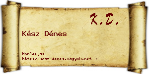 Kész Dénes névjegykártya